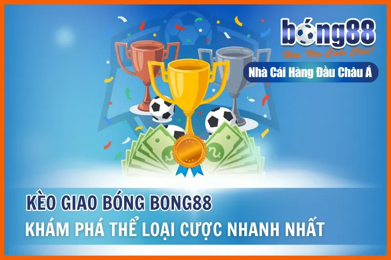 Kèo Giao Bóng Là Gì? Luật Tung Xu Mới & Vai Trò Đúng Của Kèo 50/50