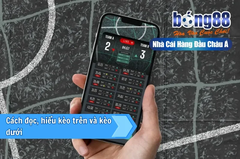 Kèo trên kèo dưới đảo chiều trong cược live